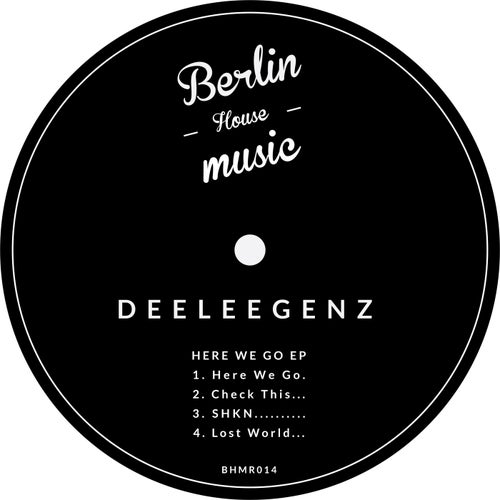 Deeleegenz - Here We Go [BHMR014]